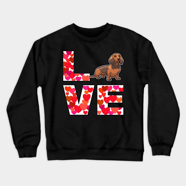 Love dachshund Dog Design Design Crewneck Sweatshirt by Schimmi